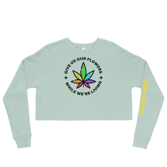 GIVE US OUR FLOWERS - CROP SWEATSHIRT - SEA FOAM GREEN