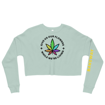 GIVE US OUR FLOWERS - CROP SWEATSHIRT - SEA FOAM GREEN