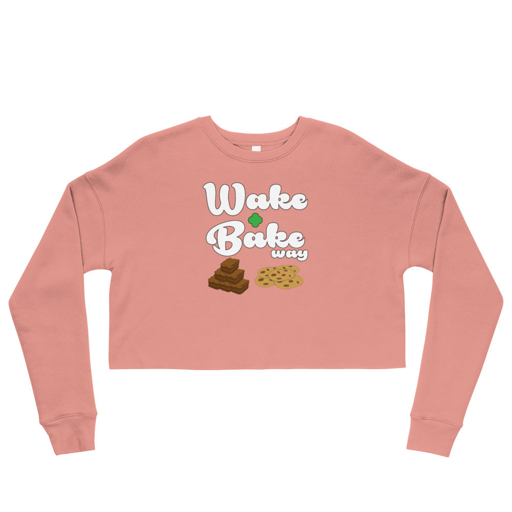 WAKE + BAKE WAY (Crop Top Sweatshirt)